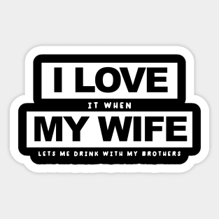 I Love My Wife // husband and wife Sticker